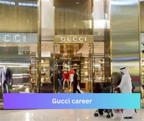 gucci 就職|gucci career paths.